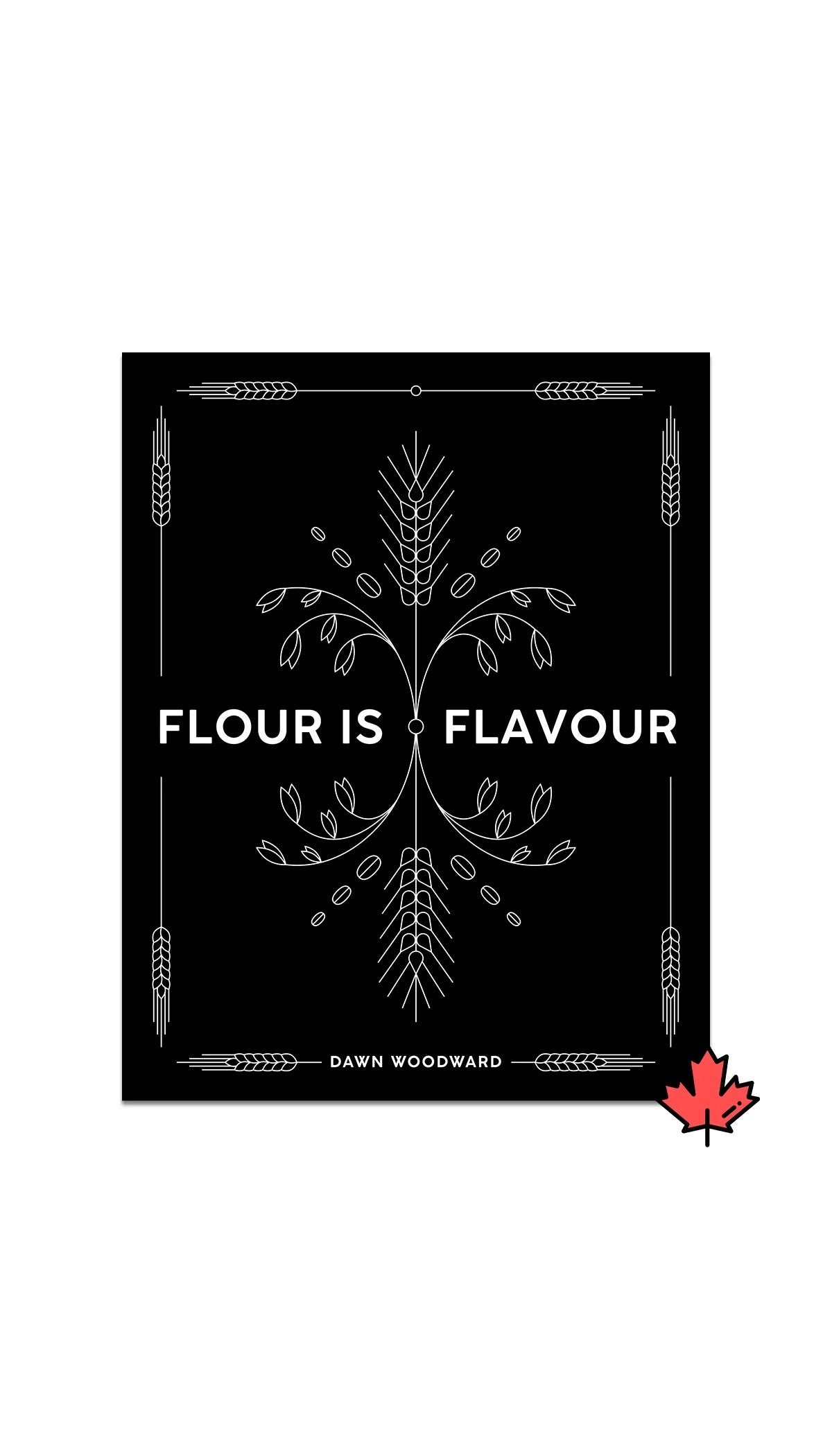 TABLE TALK: Dawn Woodward on Flour is Flavour