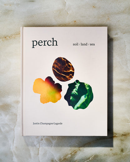 MASTERCLASS: The Bountiful Cookbook Club — Perch: Soil/Land/Sea with Chef Justin Champagne-Lagarde